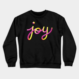 Joy Crewneck Sweatshirt